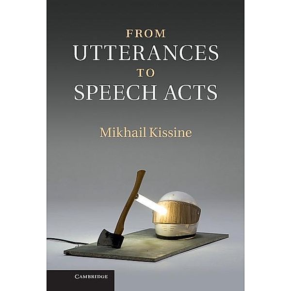 From Utterances to Speech Acts, Mikhail Kissine