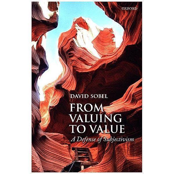 From Valuing to Value, David Sobel