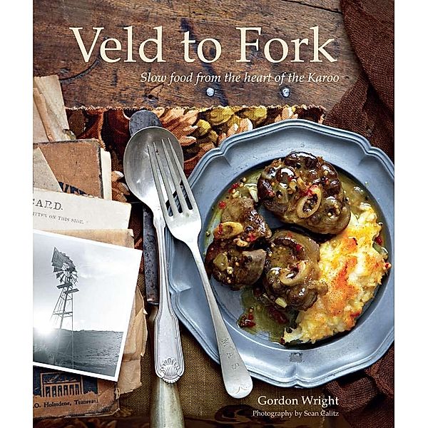 From Veld to Fork, Gordon Wright