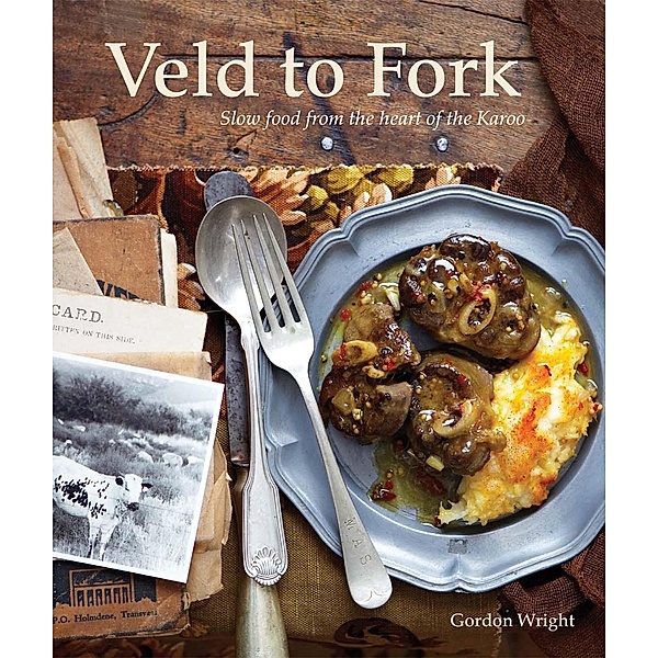 From Veld to Fork, Gordon Wright