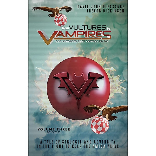 From Vultures to Vampires Volume 3, David John Pleasance, Trevor Dickinson