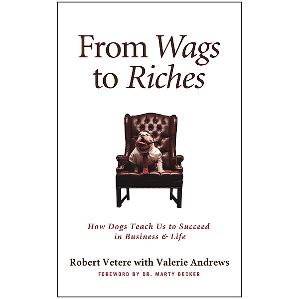 From Wags to Riches, Robert Vetere