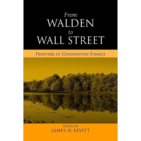 From Walden to Wall Street, James N. Levitt