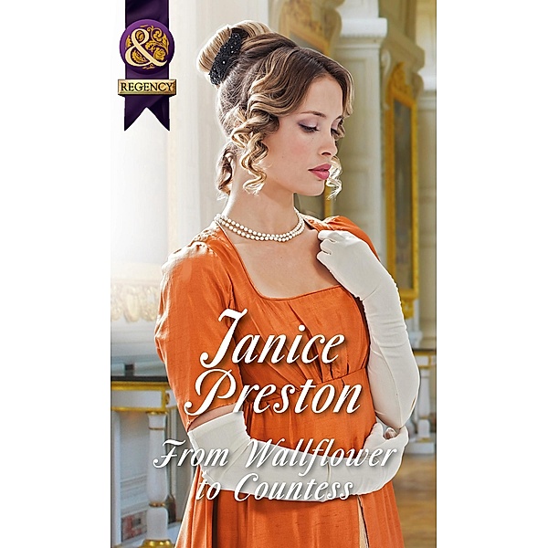 From Wallflower To Countess, Janice Preston