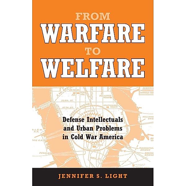 From Warfare to Welfare, Jennifer S. Light