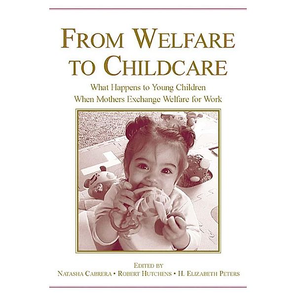 From Welfare to Childcare