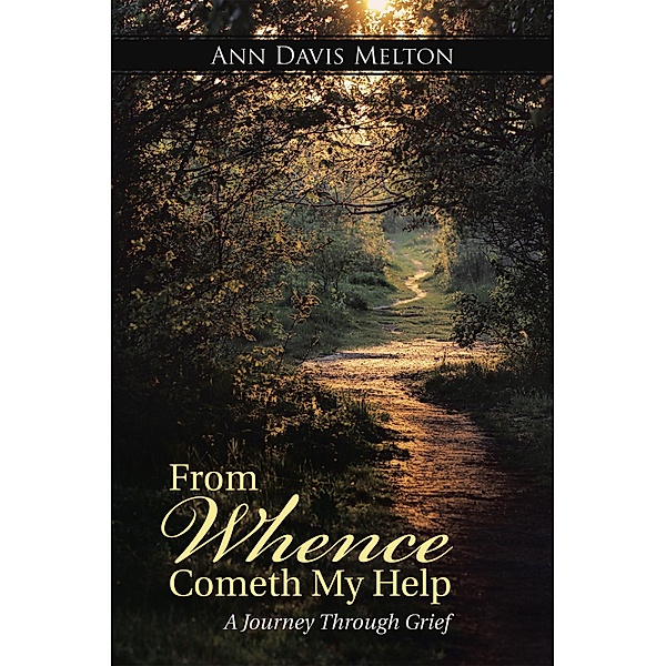 From Whence Cometh My Help, Ann Davis Melton