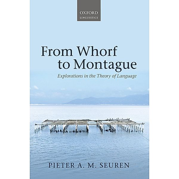 From Whorf to Montague, Pieter A. M. Seuren