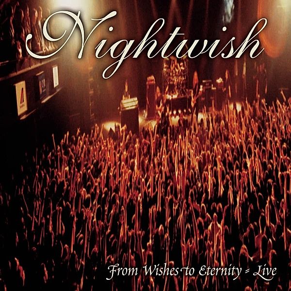 From Wishes To Eternity, Nightwish