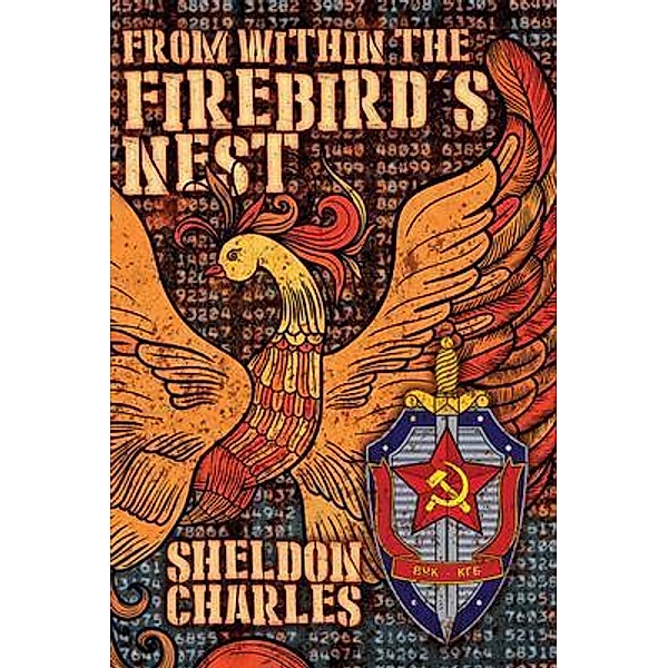 From Within the Firebird's Nest / An Evan Davis Tale Bd.3, Sheldon Charles