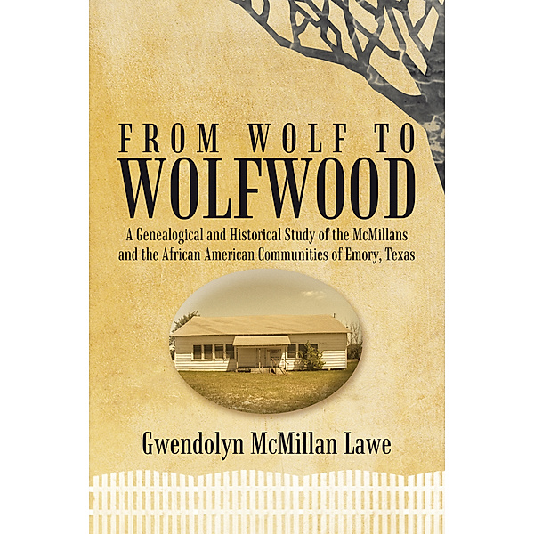 From Wolf to Wolfwood, Gwendolyn McMillan Lawe