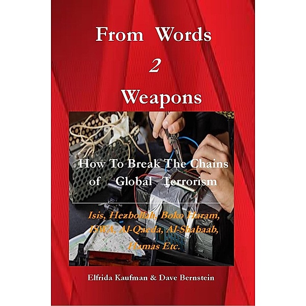 From Words 2 Weapons, Elfrida Kaufman, Dave Bernstein