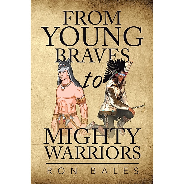 From Young Braves to Mighty Warriors, Ron Bales