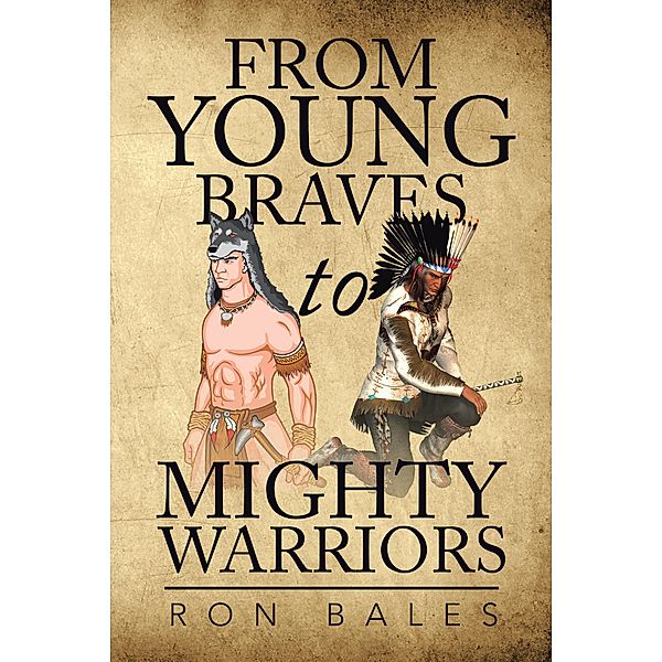 From Young Braves to Mighty Warriors, Ron Bales