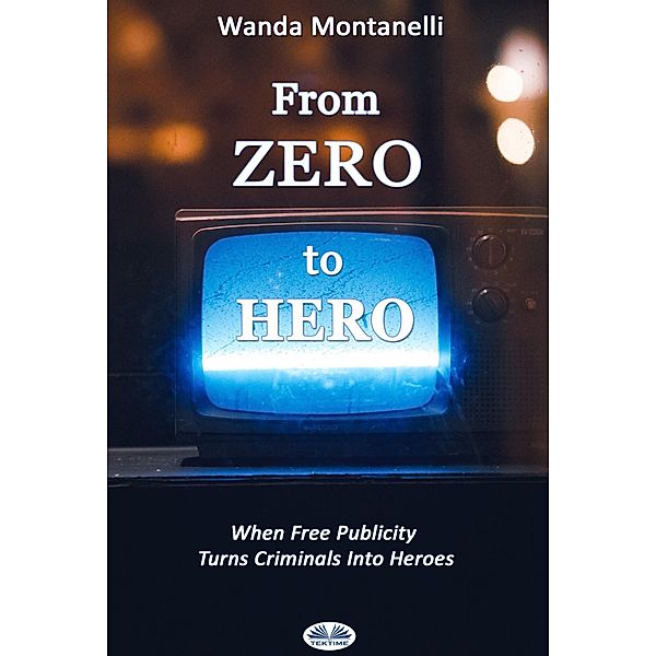 From Zero To Hero, Wanda Montanelli