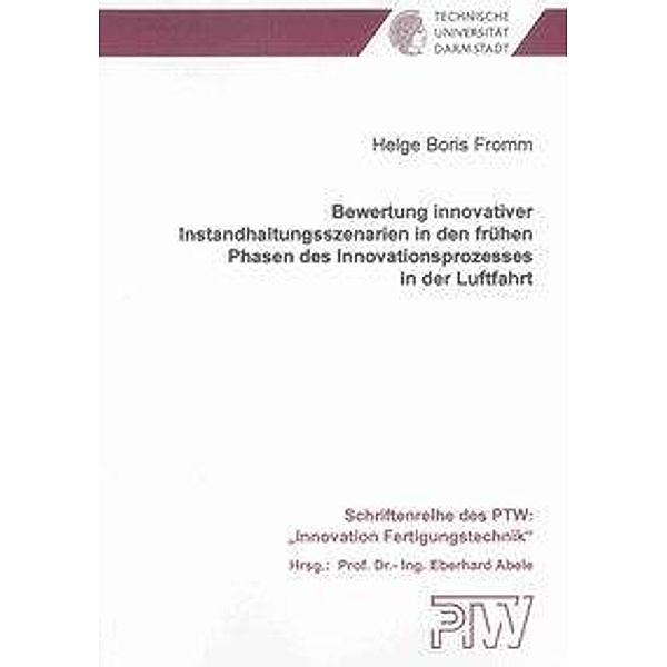 Fromm, H: Bewertung innovativer Instandhaltungsszenarien in, Helge B Fromm
