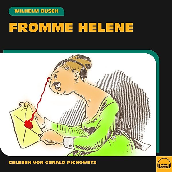 Fromme Helene, Wilhelm Busch