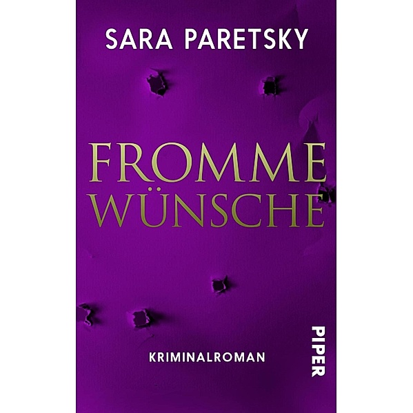Fromme Wünsche / Piper Spannungsvoll, Sara Paretsky