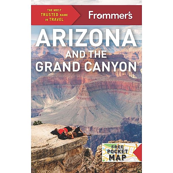 Frommer's Arizona and the Grand Canyon / Complete Guide, McNamee Gregory, Silverman Amy