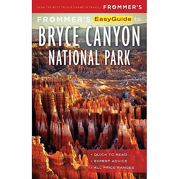 Frommer's EasyGuide to Bryce Canyon National Park / EasyGuide, Mary Brown Malouf