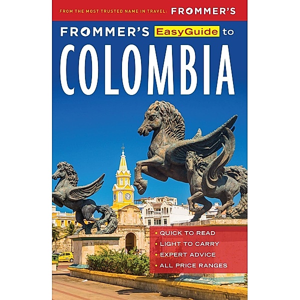 Frommer's EasyGuide to Colombia / Easy Guides, Nicholas Gill, Caroline Lascom