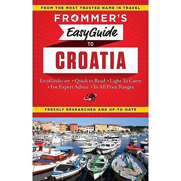 Frommer's EasyGuide to Croatia / Easy Guides, Jane Foster