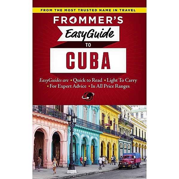 Frommer's EasyGuide to Cuba / Easy Guides, Claire Boobbyer