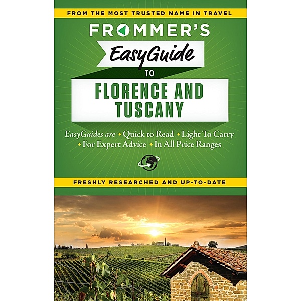 Frommer's EasyGuide to Florence and Tuscany / Easy Guides, Stephen Brewer, Donald Strachan