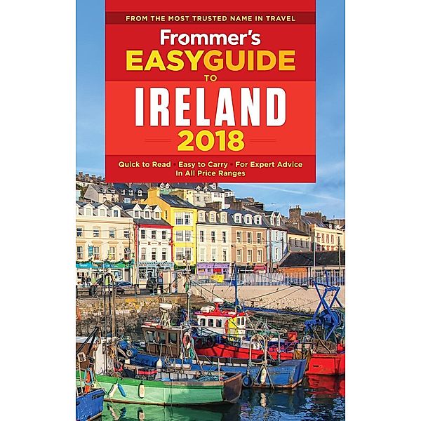 Frommer's EasyGuide to Ireland 2018 / EasyGuides, Jack Jewers