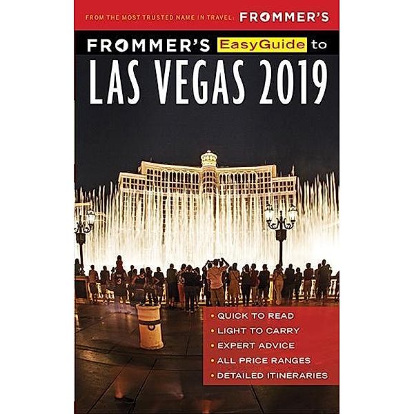 Frommer's EasyGuide to Las Vegas 2019 / EasyGuide, Grace Bascos