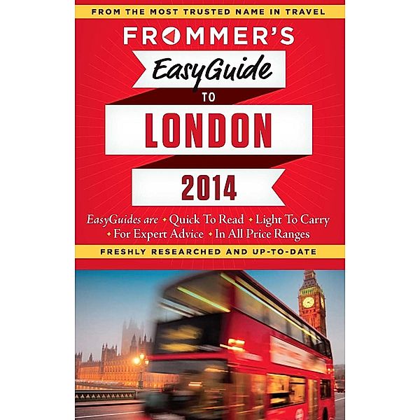 Frommer's EasyGuide to London 2014 / Easy Guides, Jason Cochran