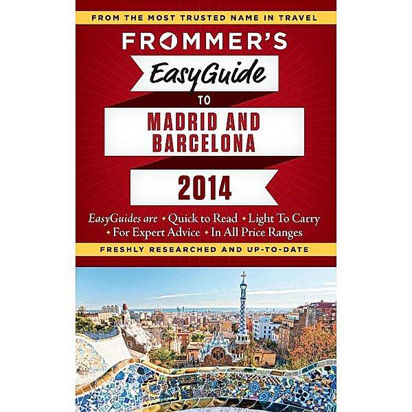 Frommer's EasyGuide to Madrid and Barcelona 2014 / Easy Guides, Patricia Harris, David Lyon