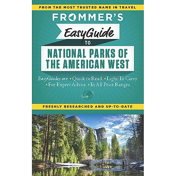 Frommer's EasyGuide to National Parks of the American West / Easy Guides, Eric Peterson, Don Laine