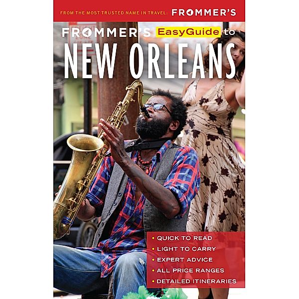 Frommer's EasyGuide to New Orleans / EasyGuide, Diana K. Schwam, Spaulding Lavinia