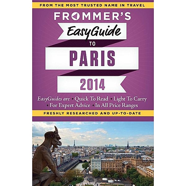 Frommer's EasyGuide to Paris 2014 / Easy Guides, Margie Rynn