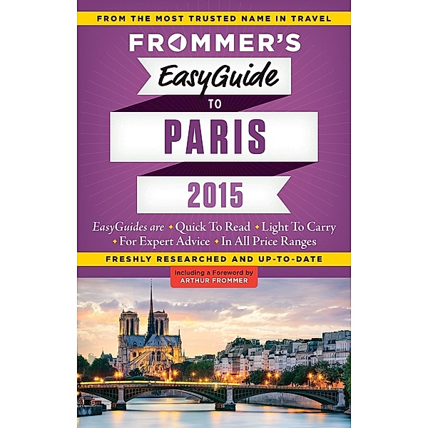 Frommer's EasyGuide to Paris 2015 / Easy Guides, Margie Rynn