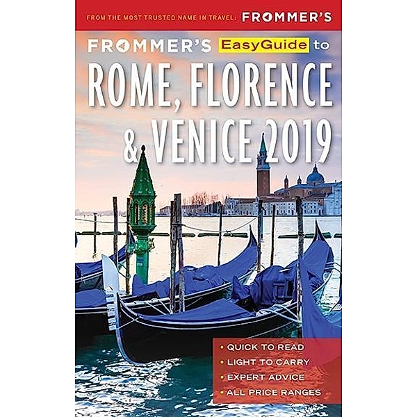 Frommer's EasyGuide to Rome, Florence and Venice 2019 / EasyGuide, Elizabeth Heath, Stephen Keeling, Donald Strachan