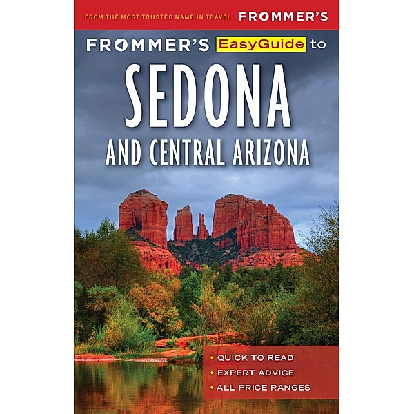 Frommer's EasyGuide to Sedona & Central Arizona / EasyGuide, Gregory McNamee, Bill Wyman