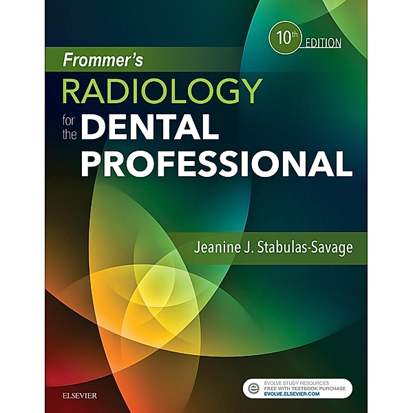 Frommer's Radiology for the Dental Professional, Jeanine J. Stabulas-Savage