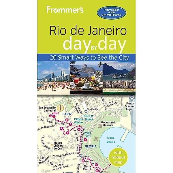 Frommer's Rio de Janeiro day by day / Day by Day, Alexandra DeVries