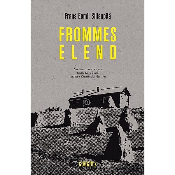 Frommes Elend, Frans Eemil Sillanpää