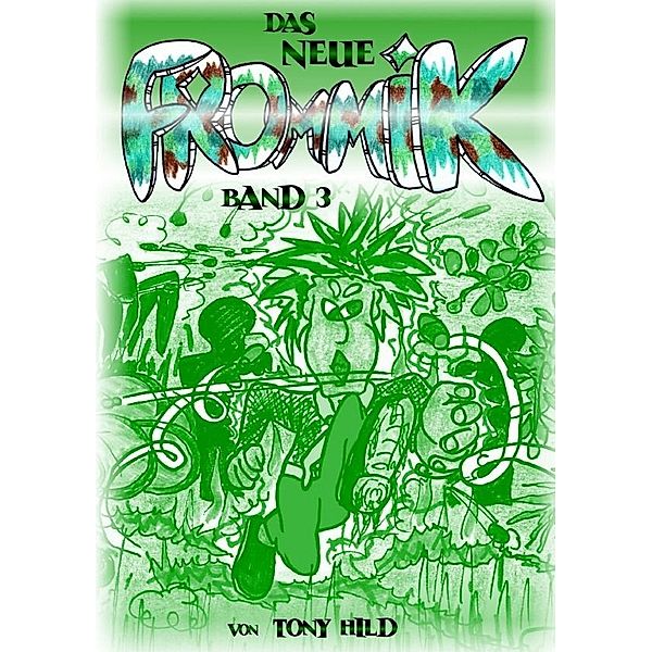 FROMMIK Band 3, Tony Hild