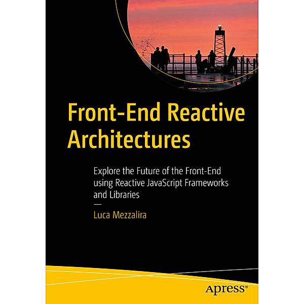 Front-End Reactive Architectures, Luca Mezzalira
