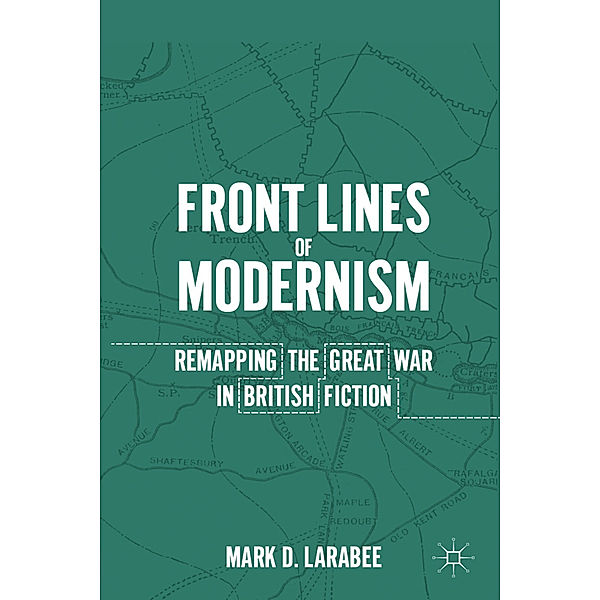 Front Lines of Modernism, M. Larabee
