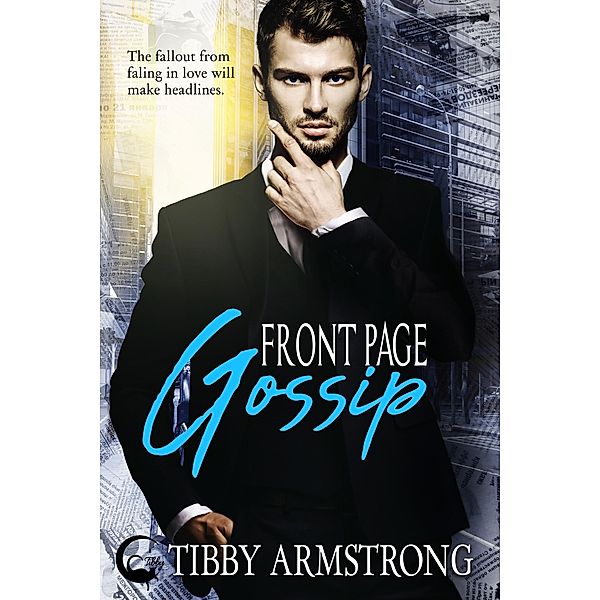 Front Page Gossip (Wells Brothers, #1) / Wells Brothers, Tibby Armstrong