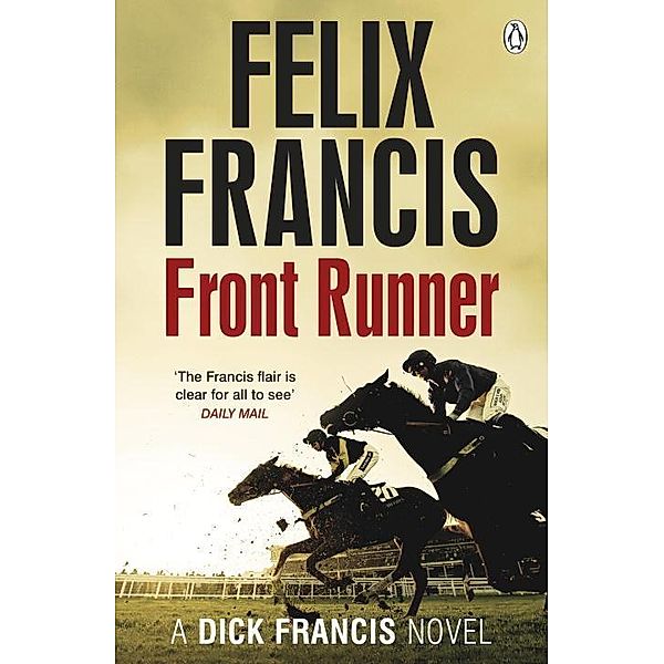 Front Runner, Felix Francis