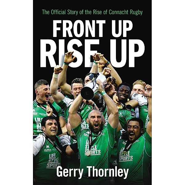 Front Up, Rise Up, Gerry Thornley