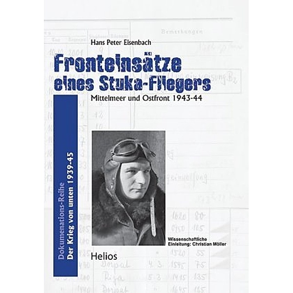Fronteinsätze eines Stuka-Fliegers, Hans Peter Eisenbach