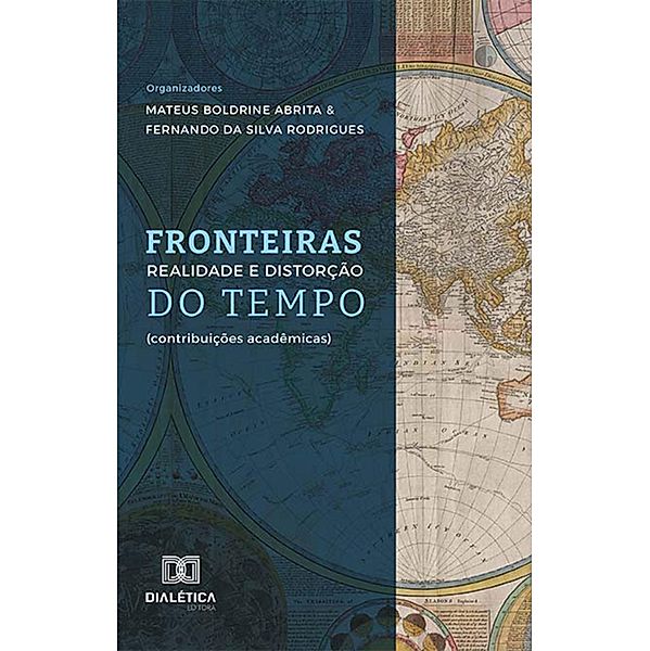 Fronteiras, Mateus Boldrine Abrita, Fernando da Silva Rodrigues