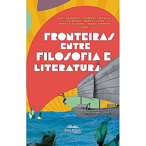 Fronteiras entre filosofia e literatura, Davi Galhardo